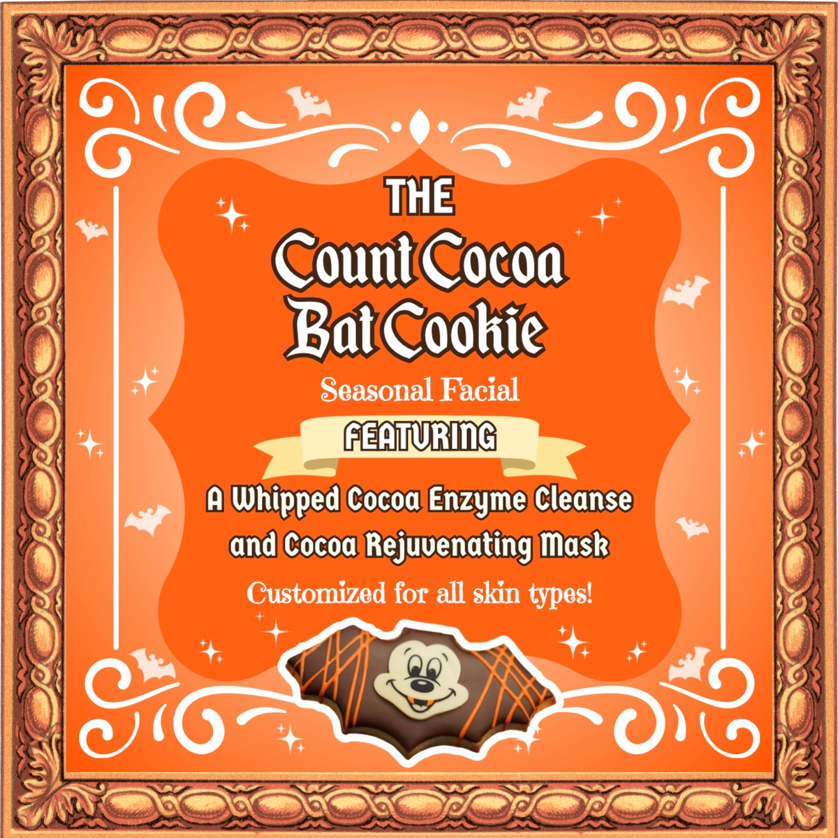 The Count Cocoa Bat Cookie Seasonal Facial $187